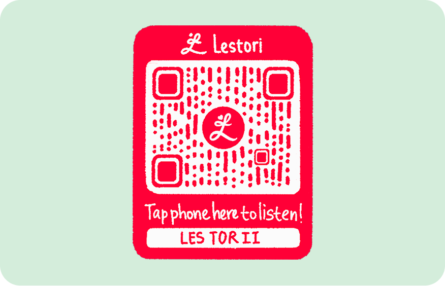 A red Lestori sticker with a QR code and the words tap phone here to listen